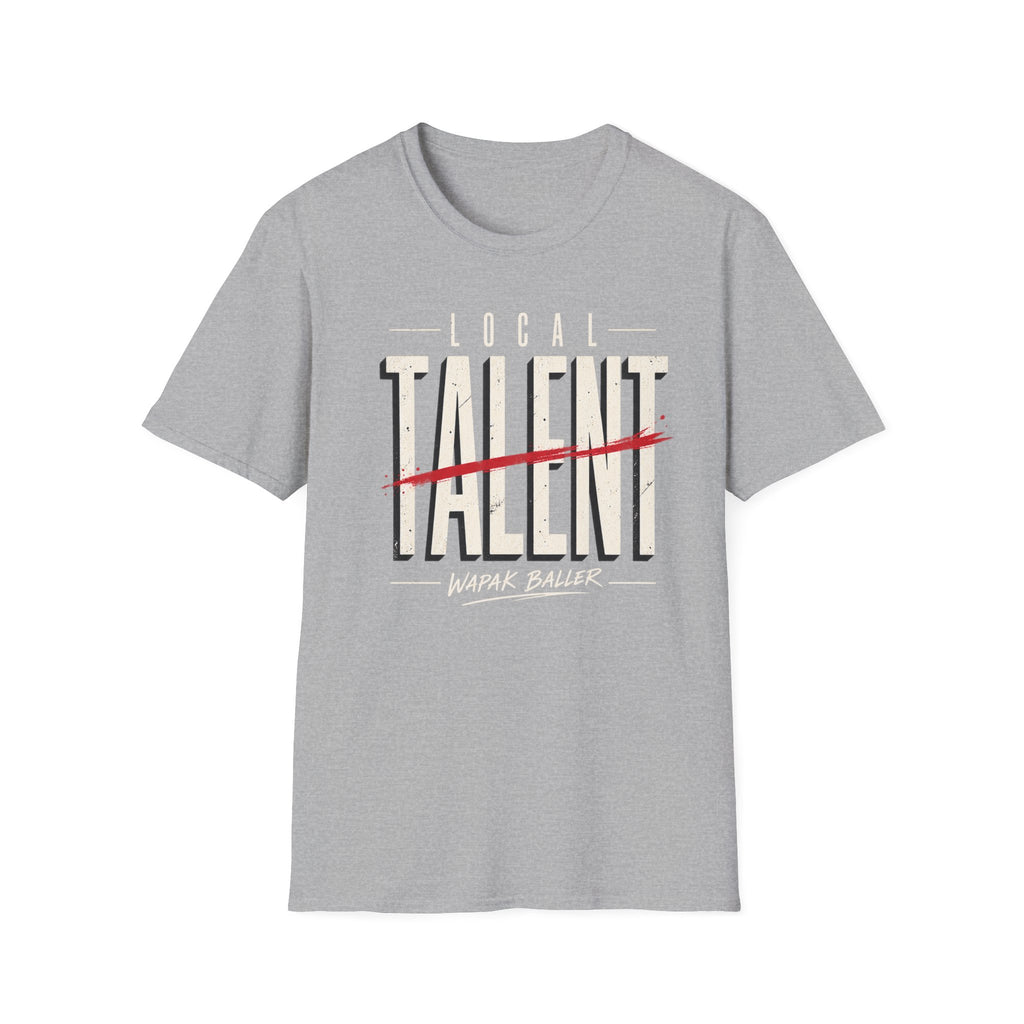 Local talent tee