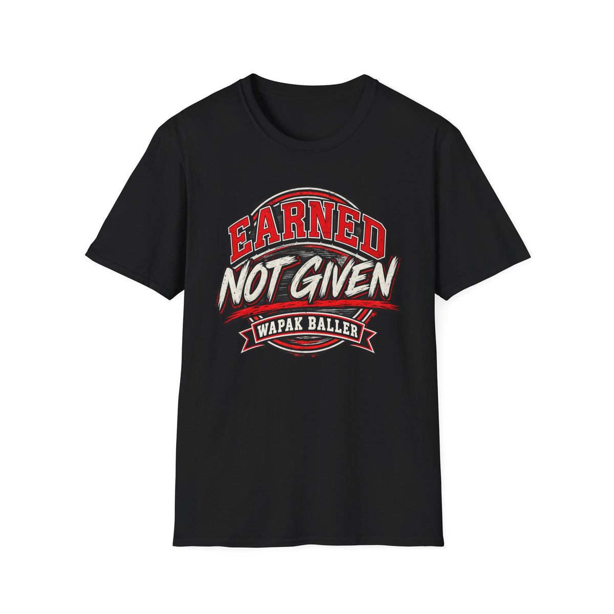 Adult earned not give tee