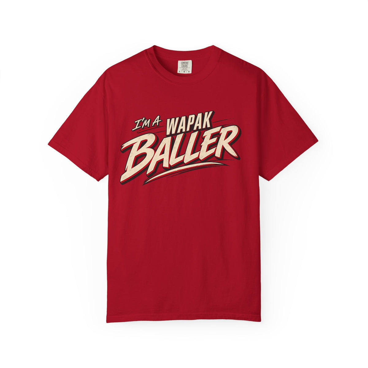 Adult I’m a wapak baller tee