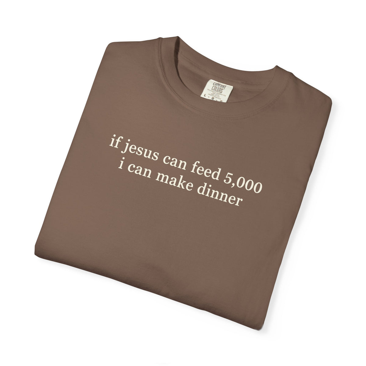I can make dinner tee
