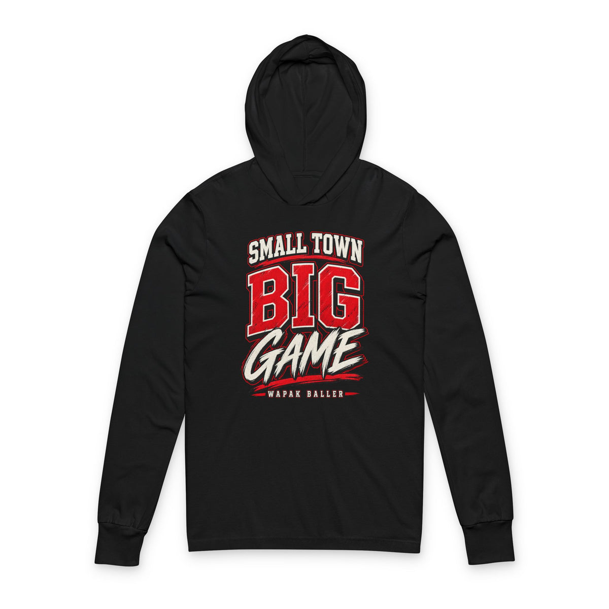 Small town big game Hooded Long Sleeve Tee