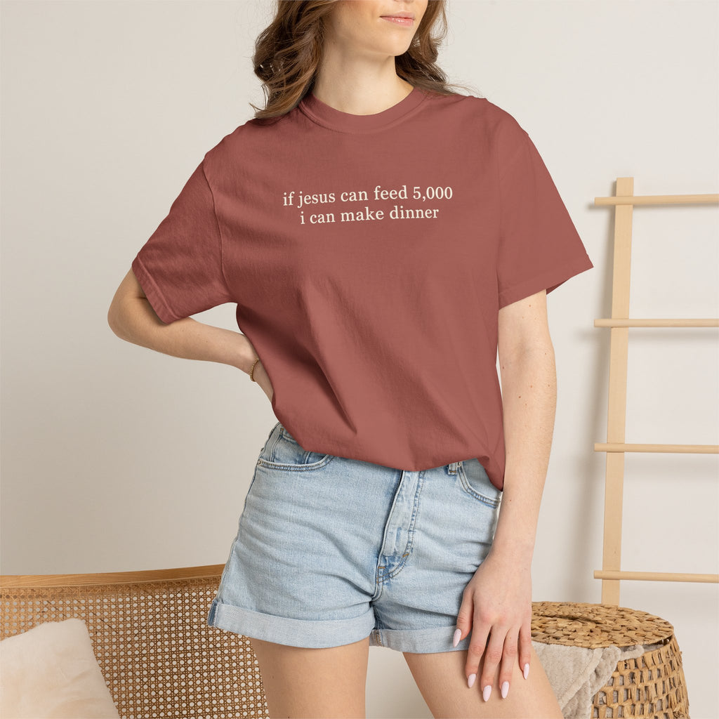 I can make dinner tee