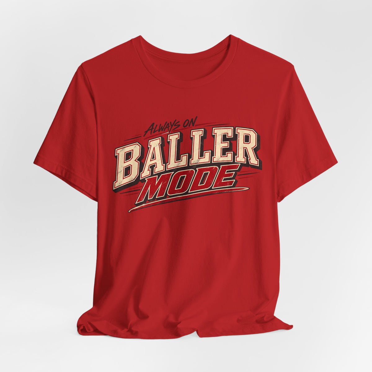 Always on baller mode tee