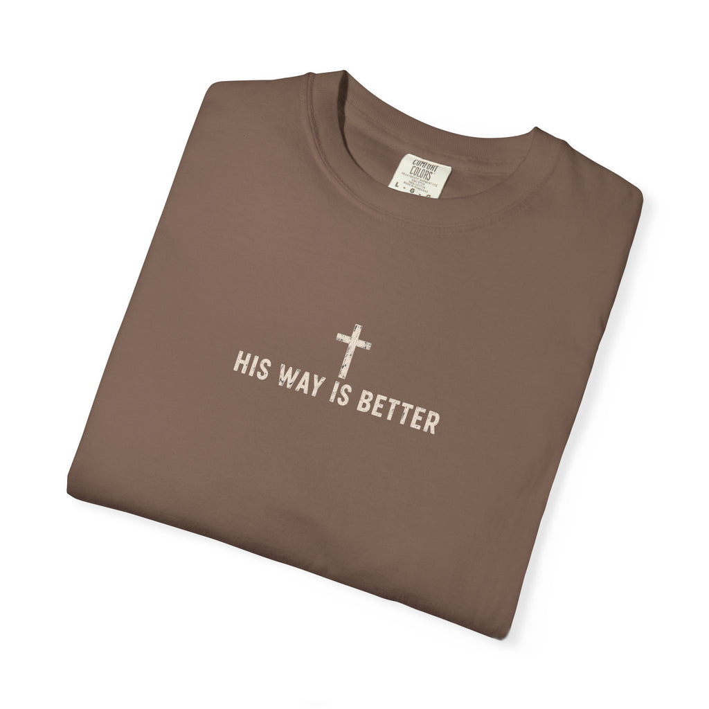 His way is better tee