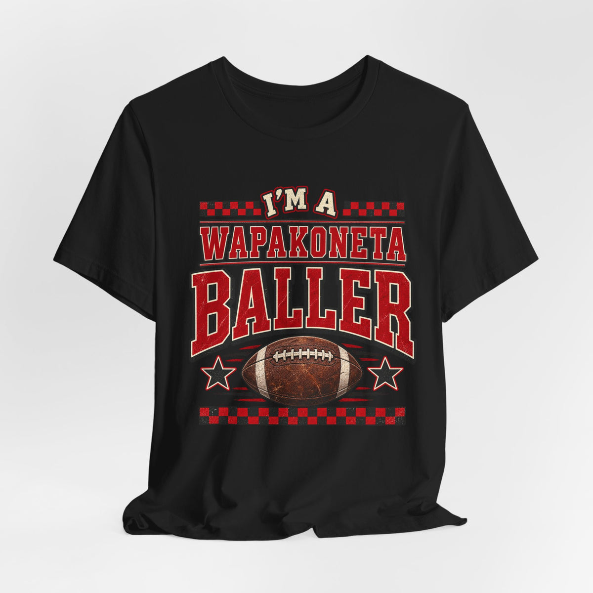 Adult I’m a Wapakoneta baller tee