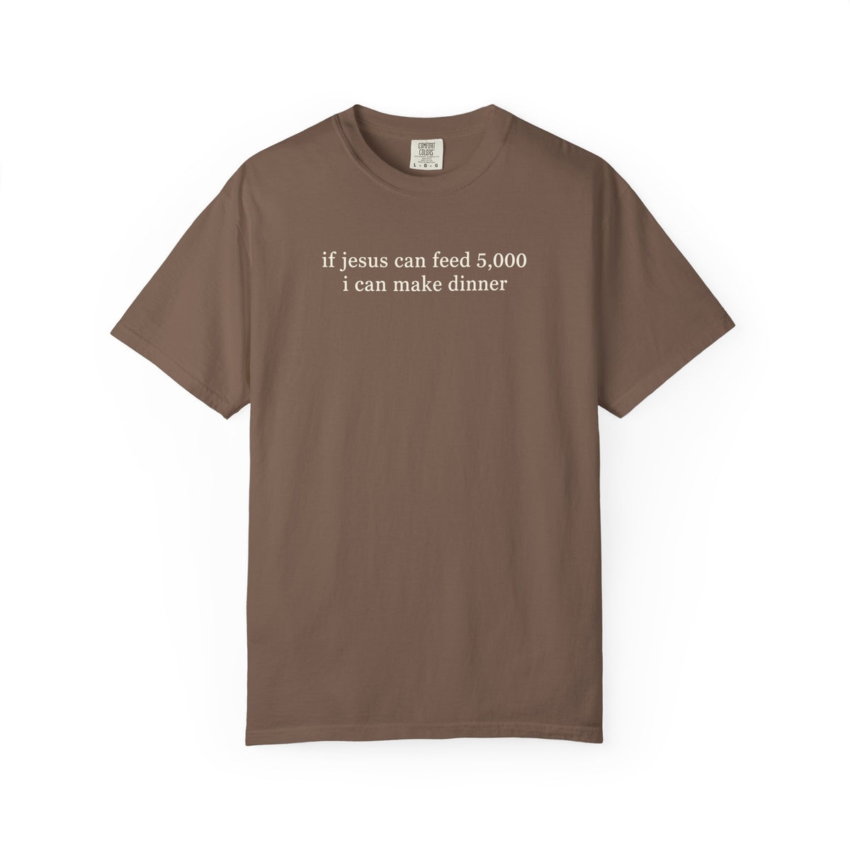 I can make dinner tee