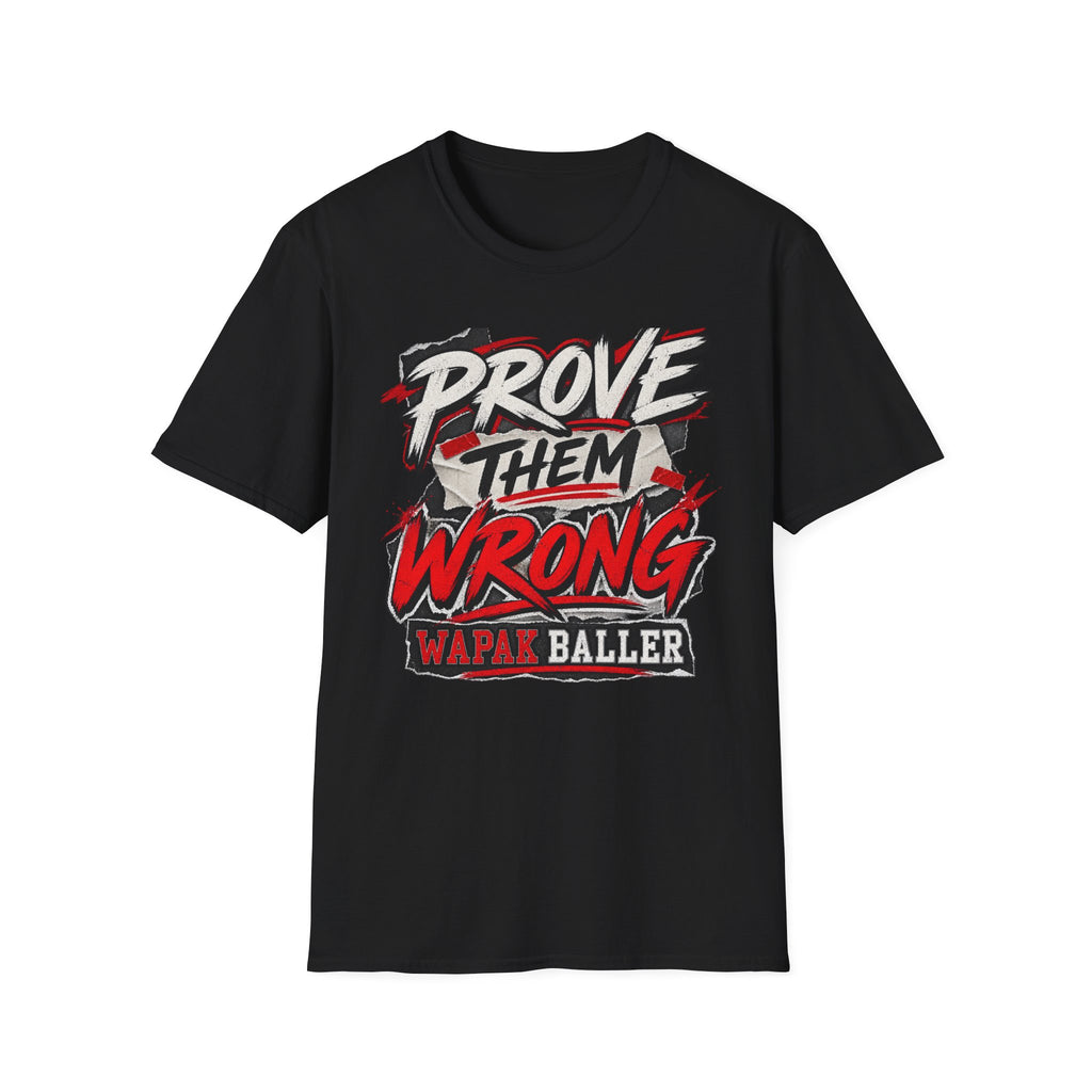 Prove them Wrong tee