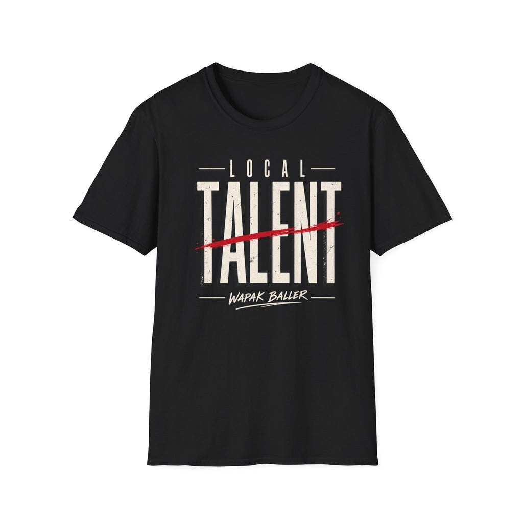 Local talent tee