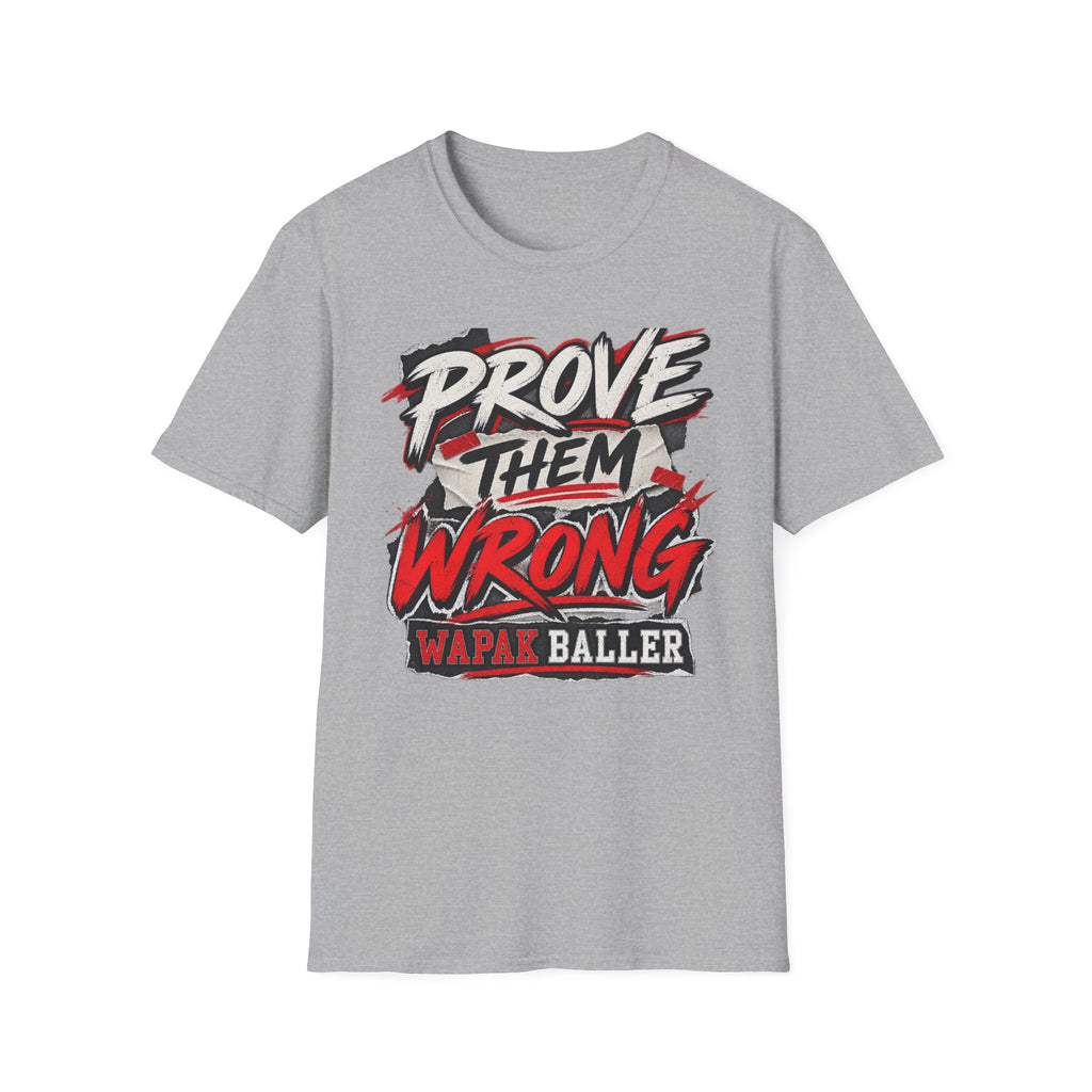 Prove them Wrong tee